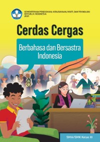 Image of Cerdas Cergas Berbahasa dan Bersastra Indonesia SMA/SMK XI